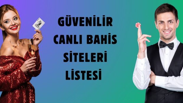 Güvenilir Canlı Bahis Siteleri